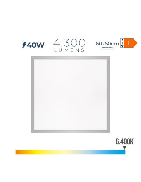 PANEL LED 40W 4300lm RA80 60x60cm 6400K LUZ FRIA